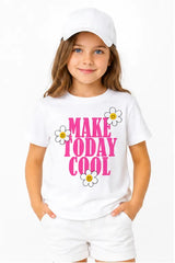 MAKE TODAY COOL | %100 PAMUK PREMIUM KALİTE ÇOCUK TİŞÖRTÜ (C517)